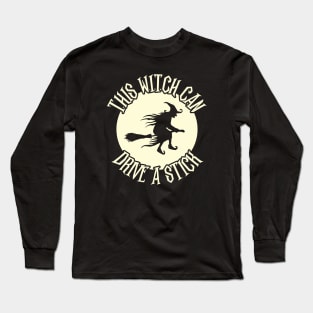 This Witch Can Drive A Stick Halloween Pun Long Sleeve T-Shirt